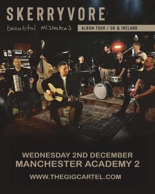 SKERRYVORE - beautiful mistakes Album Tour / UK & Ireland Skerryvore at Academy 2 on 2 December 2026 gig poster