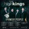 The High Kings - The Power of the People Tour 2027 The High Kings, The High Kings gig poster