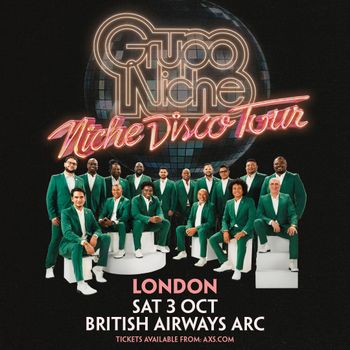 Grupo Niche Niche Disco Tour Grupo Niche at British Airways ARC on 3 October 2026 gig poster