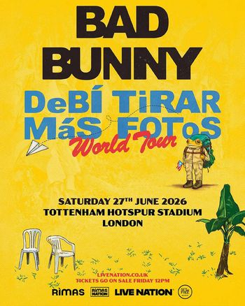 BAD BUNNY - DeBÍ TIRAR Más FOTOS World Tour Bad Bunny at Tottenham Hotspur Stadium on 27 June 2026 gig poster