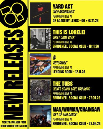 NEW RELEASES The Tubs, Yard Act, This Is Lorelei, Man/Woman/Chainsaw, @ september 2026 to november 2026 tour poster
