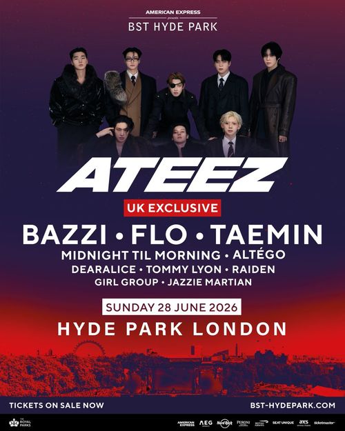ATEEZ UK EXCLUSIVE ATEEZ, ALTÉGO, JAZZIE MARTIAN, TAEMIN, dearALICE, TOMMY LYON, Midnight Til Morning, FLO, Girl Group, Bazzi, Raiden at Hyde Park on 28 June 2026 gig poster