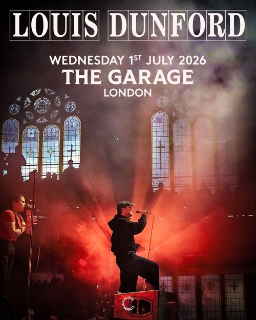 LOUIS DUNFORD at THE GARAGE on 1 July 2026 gig poster