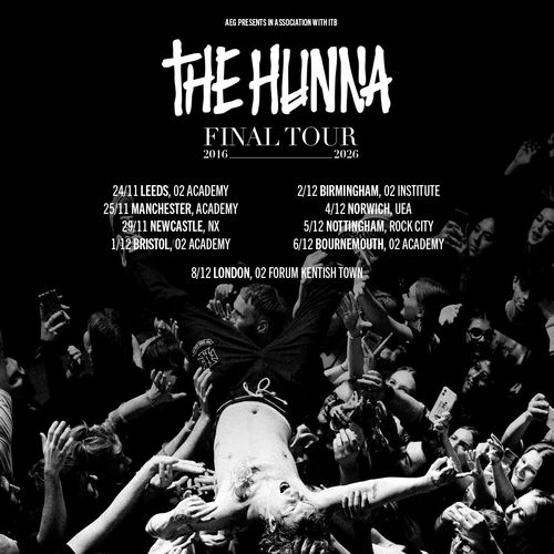 THE HUNNA FINAL TOUR 2016 - 2026 The Hunna november 2026 to december 2026 tour poster