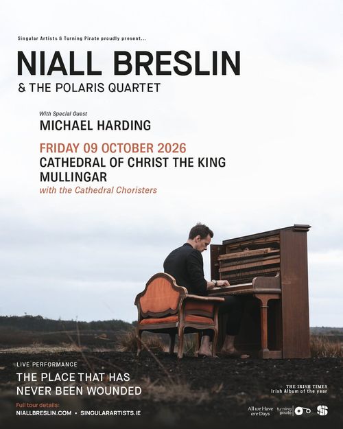 Niall Breslin & The Polaris Quartet Niall Breslin, The Polaris Quartet, Michael Harding at Cathedral of Christ the King on 9 October 2026 gig poster