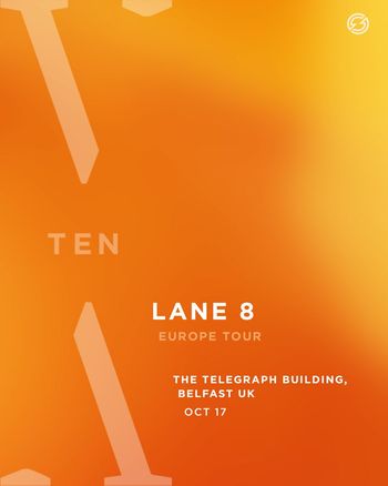 LANE 8 - EUROPE TOUR Lane 8 at The Telegraph Building on 17 October 2026 gig poster