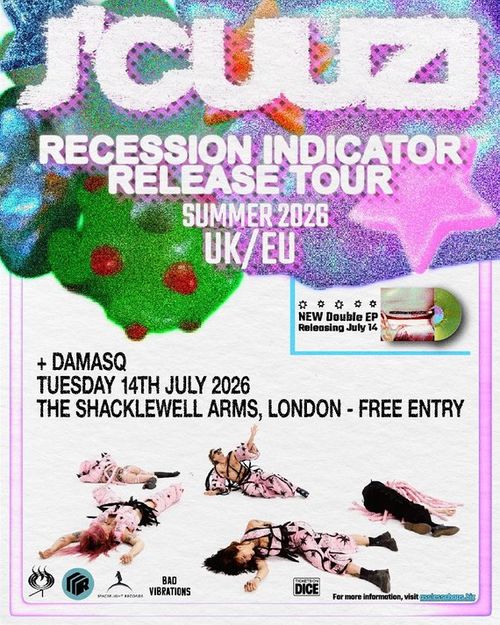 J'CUZ - Recession Indicator Release Tour J'CUZ, Damasq at The Shackleton Arms on 14 July 2026 gig poster