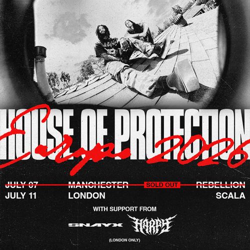 House of Protection Europe 2026 House of Protection, Snayxx, Harakiri july 2026 tour poster