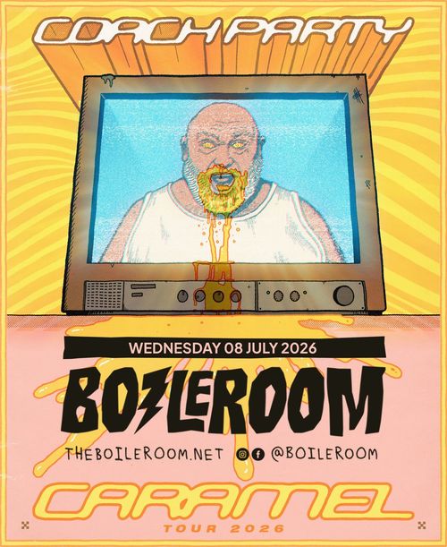 COACH PARTY - CARAMEL TOUR 2026 Coach Party at BOILERROOM on 8 July 2026 gig poster