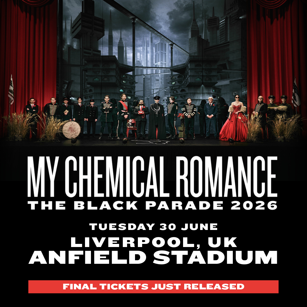 MY CHEMICAL ROMANCE THE BLACK PARADE 2026 - June 30 @ Anfield Stadium
