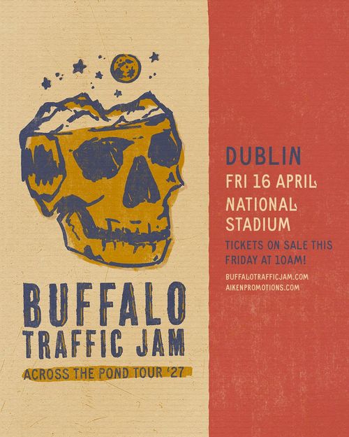 BUFFALO TRAFFIC JAM - ACROSS THE POND TOUR '27 Buffalo Traffic Jam at National Stadium on 16 April 2027 gig poster