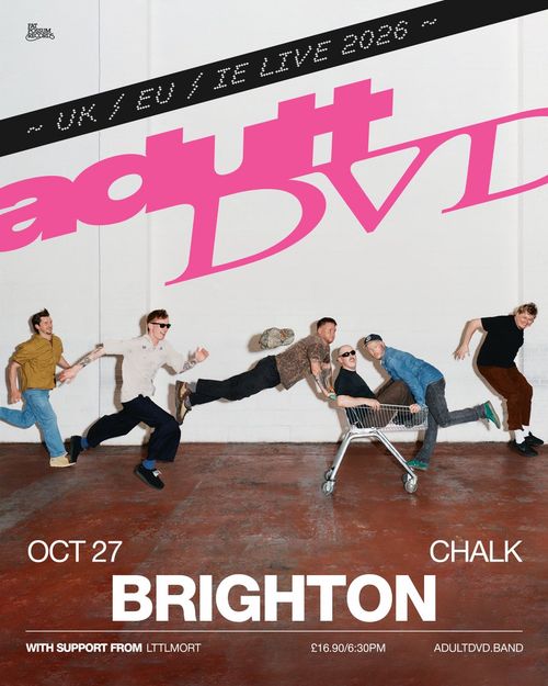 adult DVD LTTLMT at Chalk on 27 October 2026 gig poster
