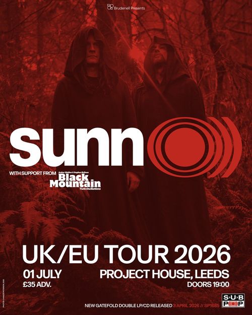 sunn - UK/EU TOUR 2026 Sunn ■]]], Black Mountain at Project House on 1 July 2026 gig poster