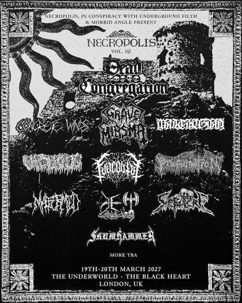 Necropolis Vol. III Funebrarum, Mourning Beloveth, Dead Congregation, Cavern of Mines, Miasma, Mourning, Macerated, Skumhammer, Other bands march 2027 tour poster