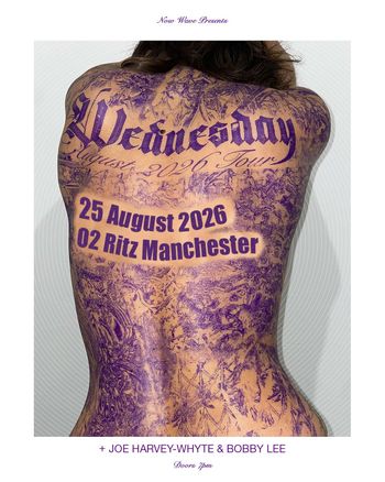 Wednesday - August 2026 Tour Bobby Lee, Wednesday, Joe Harvey-Whyte at O2 Ritz on 25 August 2026 gig poster