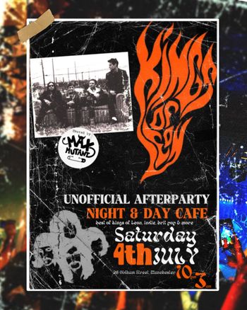 Kings of Leon Unofficial Afterparty Kings of Leon at Night & Day Cafe on 4 July 2026 gig poster