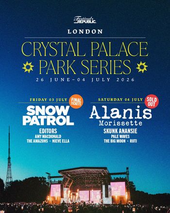 Crystal Palace Park Series Snow Patrol, Editors, Alanis Morissette, Nieve Ella, The Amazons, Amy Macdonald, Pale Waves, Skunk Anansie, The Big Moon, Ruti july 2026 tour poster