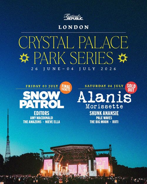 Crystal Palace Park Series Snow Patrol, Editors, Alanis Morissette, Nieve Ella, The Amazons, Amy Macdonald, Pale Waves, Skunk Anansie, The Big Moon, Ruti july 2026 tour poster