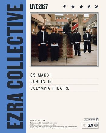 EZRA COLLECTIVE LIVE 2027 Ezra Collective at 3Olympia Theatre on 5 March 2027 gig poster