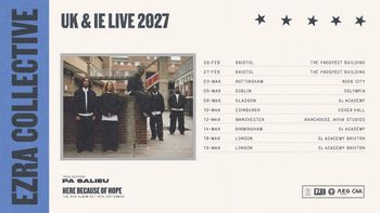 EZRA COLLECTIVE UK & IE LIVE 2027 Pa Salieu, Ezra Collective at Warehouse, Aviva Studios on 12 March 2027 gig poster