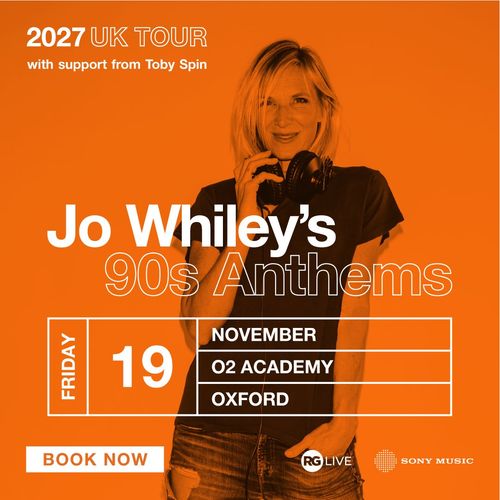 Jo Whiley’s 90s Anthems Toby Spin, Jo Whiley at O2 Academy on 19 November 2027 gig poster