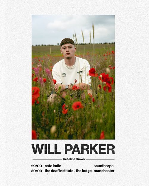 WILL PARKER headline shows Will Parker september 2026 tour poster