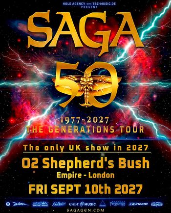 SAGA 50 - THE GENERATIONS TOUR Saga at O2 Shepherd's Bush Empire on 10 September 2027 gig poster