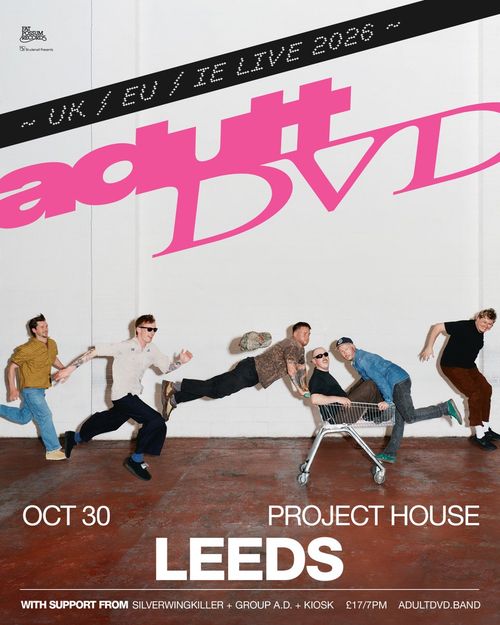 adult DVD at Project House on 30 October 2026 gig poster