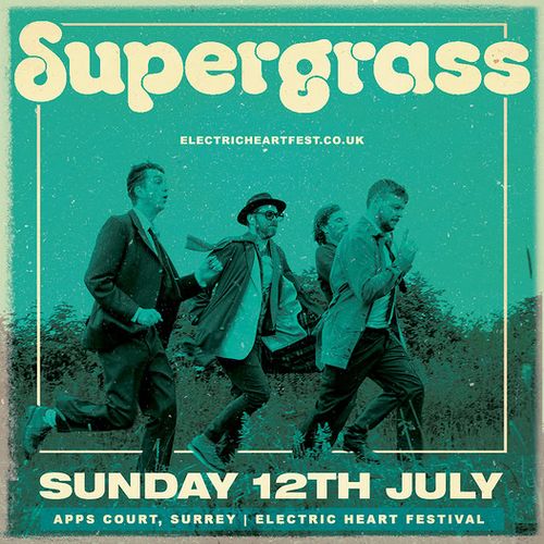 ELECTRIC HEART Happy Mondays, The Coral, Nick Coulson, Supergrass, Sleeper at Apps Court on 12 July 2026 gig poster