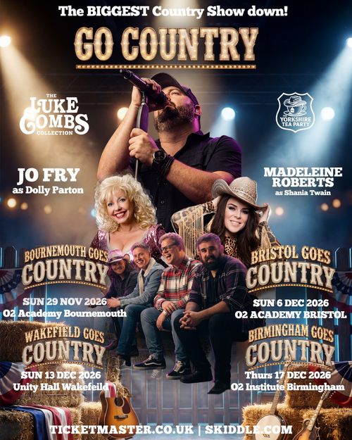GO COUNTRY MADELEINE ROBERTS as Shania Twain, JO FRY as Dolly Parton, THE LUKE COMBS COLLECTION november 2026 to december 2026 tour poster