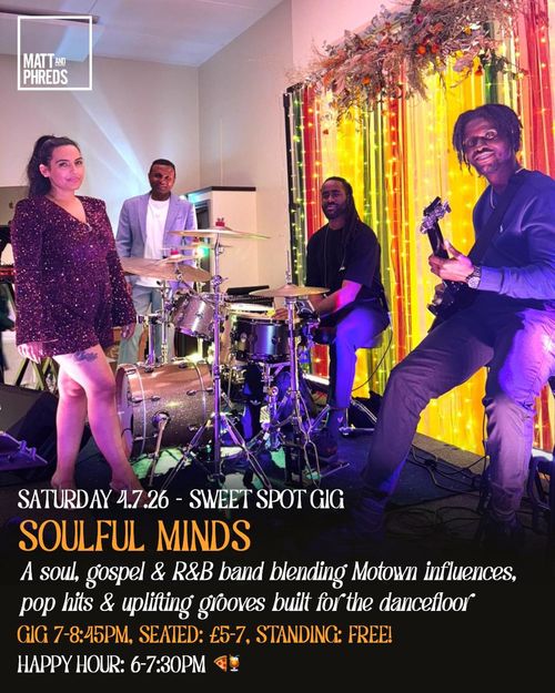 SOULFUL MINDS at Sweet Spot on 4 July 2026 gig poster