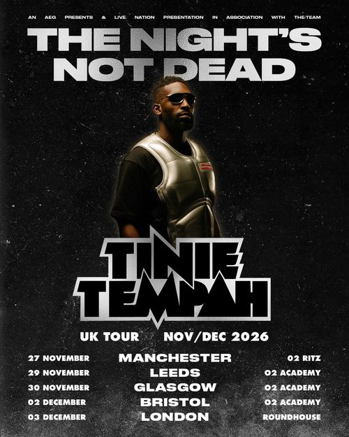 The Night's Not Dead - Tinie Tempah UK Tour Nov/Dec 2026 Tinie Tempah november 2026 to december 2026 tour poster