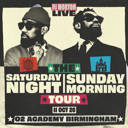 PJ MORTON LIVE - THE SATURDAY NIGHT | SUNDAY MORNING TOUR PJ Morton at 02 ACADEMY BIRMINGHAM on 11 October 2026 gig poster