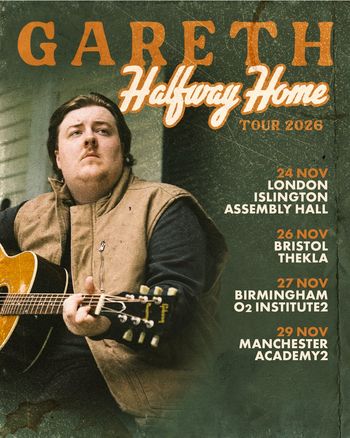 Gareth Halfway Home Tour 2026 Gareth at Thekla on 26 November 2026 gig poster