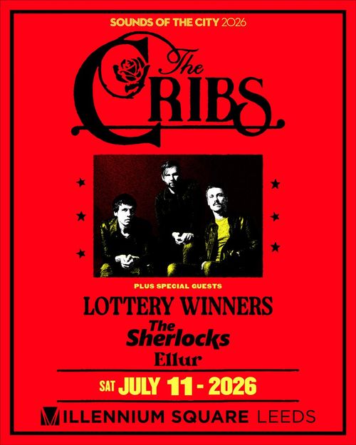 The Cribs The Lottery Winners, Ellur, The Sherlocks at Millennium Square on 11 July 2026 gig poster