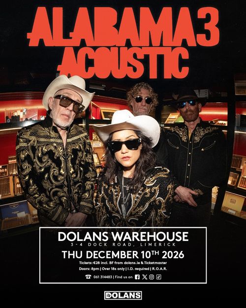 ALABAMA 3 ACOUSTIC Alabama 3 at Dolans Warehouse on 10 December 2026 gig poster