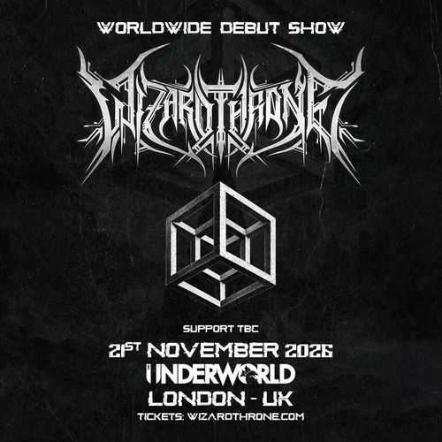 WIZARDTHRONE - Worldwide Debut Show Wizardthrone at Underworld on 21 November 2026 gig poster
