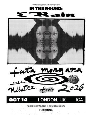 & Rain - fata morgana fall Winter tour 2026 Oasis at ICA on 14 October 2026 gig poster