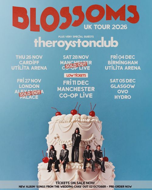 BLOSSOMS UK TOUR 2026 theroystonclub, Blossoms november 2026 to december 2026 tour poster