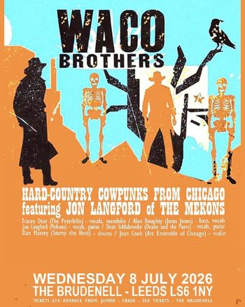 WACO BROTHERS at The Brudenell on 8 July 2026 gig poster