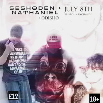 SESHODEN • NATHANIEL + ODISHO ODISHO, SESHODEN, NATHANIEL at Exchange on 8 July 2026 gig poster