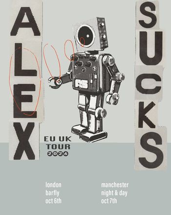 Alex Sucks EU UK Tour 2026 Alex Sucks october 2026 tour poster