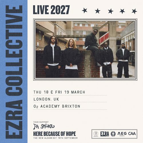 EZRA COLLECTIVE LIVE 2027 Pa Salieu, Ezra Collective march 2027 tour poster