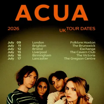 ACUA 2026 UK TOUR DATES Acua july 2026 tour poster