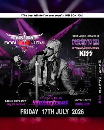 THE BON JOVI EXPERIENCE Dressed to Kill at The Adrian Flux Waterfront on 17 July 2026 gig poster