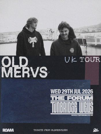 OLD MERVS UK TOUR Old Mervs at The Forum on 29 July 2026 gig poster
