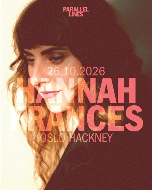 HANNAH FRANCES at OSLO HACKNEY on 26 October 2026 gig poster