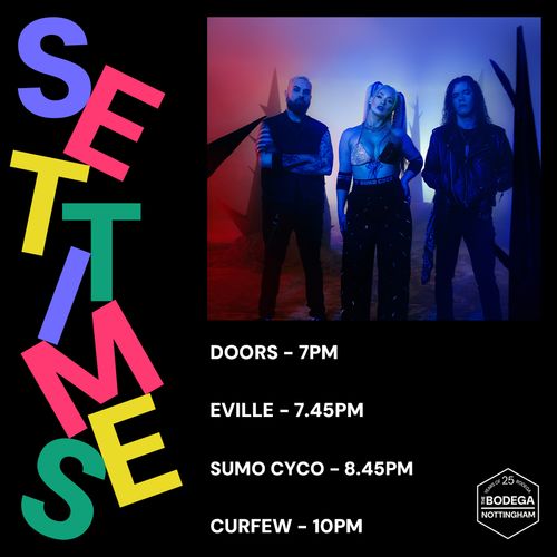SET TIMES Eville, Sumo Cyco at The Bodega on 8 July 2026 gig poster