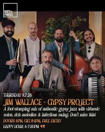 JIM WALLACE - GYPSY PROJECT at Matt and Phreds on 9 July 2026 gig poster