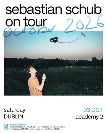 sebastian schub on tour Sebastian Schub at academy 2 on 3 October 2026 gig poster